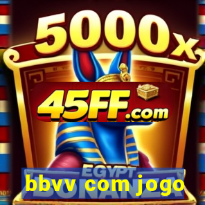 bbvv com jogo